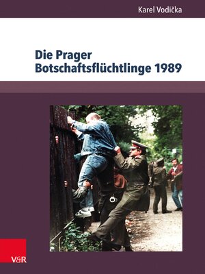 cover image of Die Prager Botschaftsflüchtlinge 1989